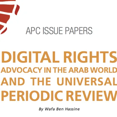 image linking to Digital rights advocacy in the Arab world and the Universal Periodic Review